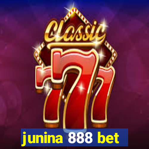 junina 888 bet